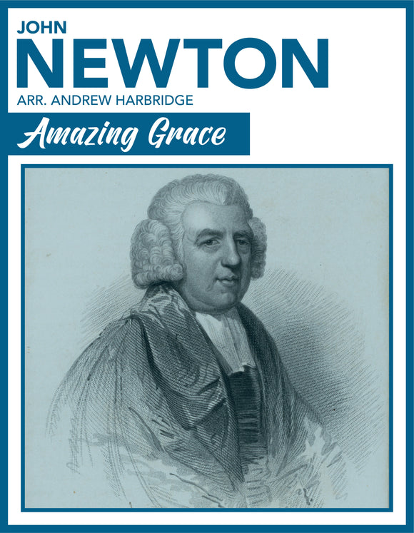 Cover for sheet music download amazing grace words by john newton arranged by andrew harbridge