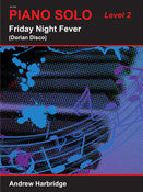 Friday Night Fever (Dorian Disco)  LEVEL 2 (print copy, mp3/mp4 download)