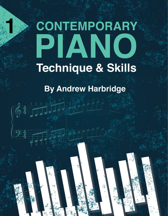 Level 1 Contemporary Piano Technique and Skills