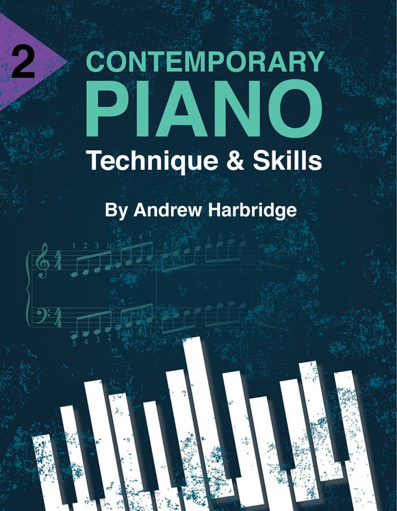 Level 2 Contemporary Piano Technique and Skills