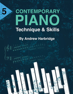 Level 5 Contemporary Piano Technique and Skills