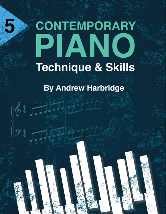 Level 5 Contemporary Piano Technique and Skills